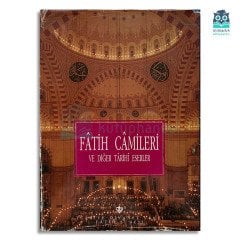 Fatih Camileri ve Diğer Tarihi Eserler (Sadettin Ökten'den İmzalı)