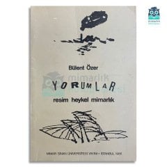 Yorumlar: Resim, Heykel, Mimarlık