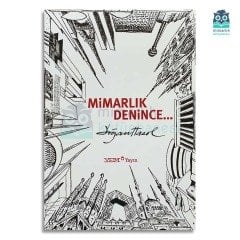 Mimarlık Denince...