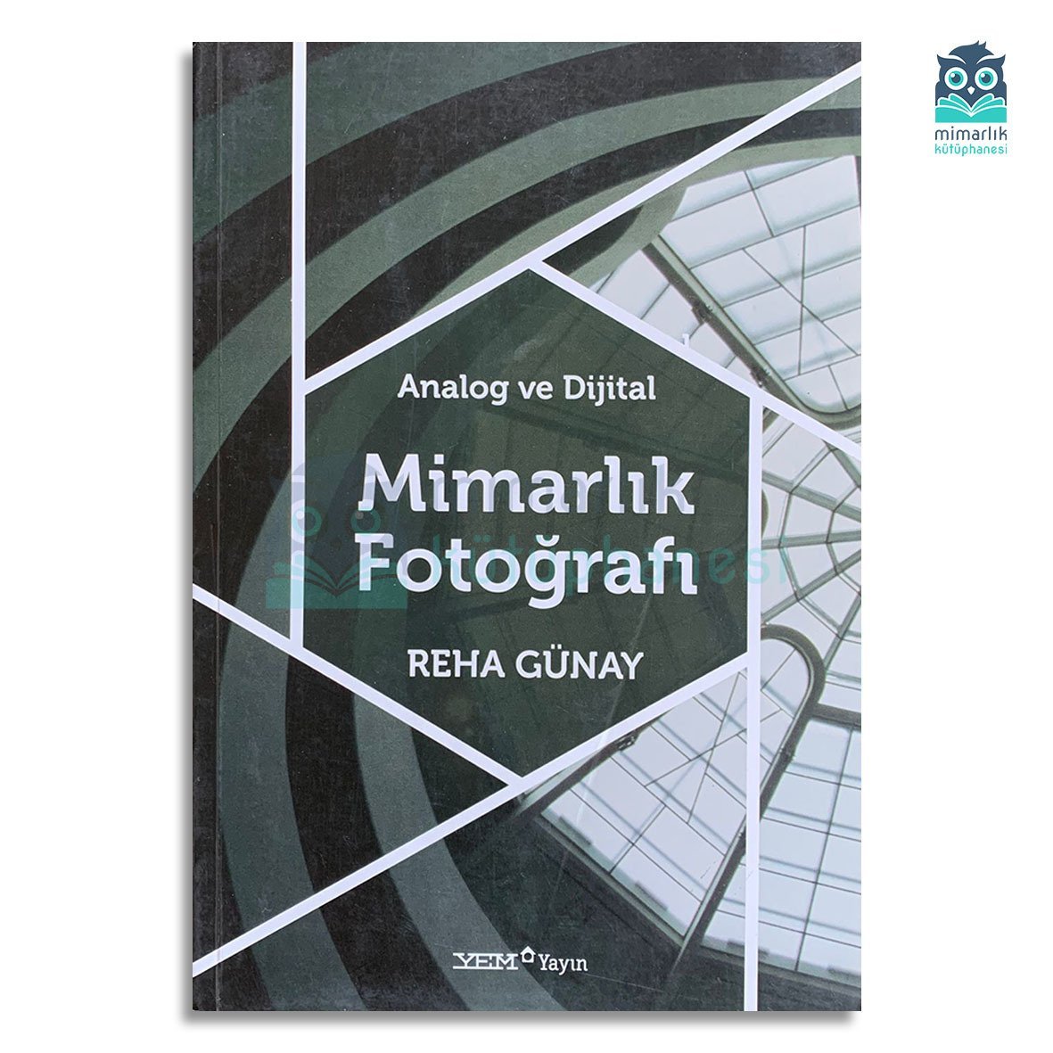 Mimarlık Fotoğrafı (Analog ve Dijital)