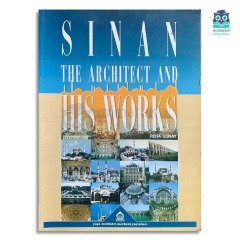 SINAN - The Architect and His Works