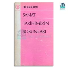 Sanat Tarihimizin Sorunları