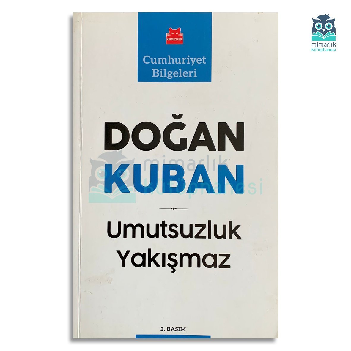 Umutsuzluk Yakışmaz