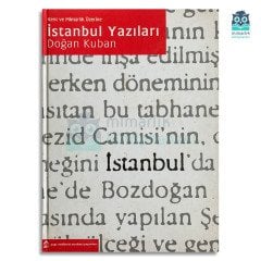 Kent ve Mimarlık Üzerine İstanbul Yazıları