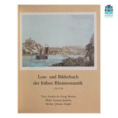 Lese- und Bilderbuch der frühen Rheinromantik 1796/1798