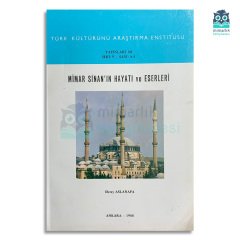 Mimar Sinan'ın Hayatı ve Eserleri