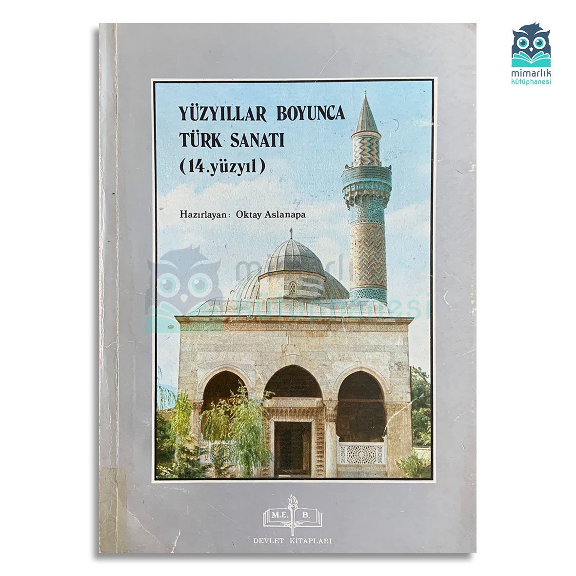 Yüzyıllar Boyunca Türk Sanatı