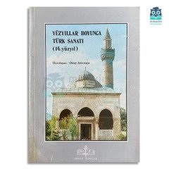 Yüzyıllar Boyunca Türk Sanatı