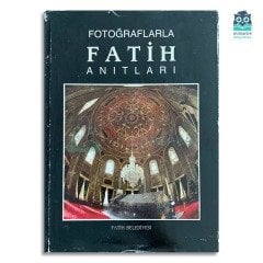 Fotoğraflarla Fatih Anıtları