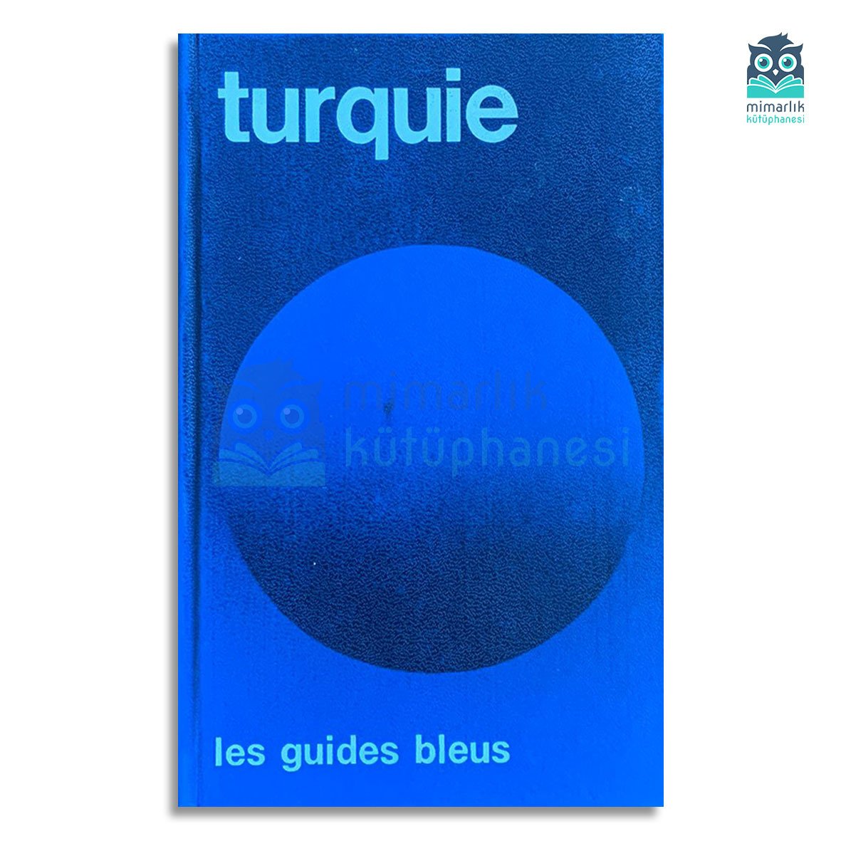 Turquie - Les Guides Bleus