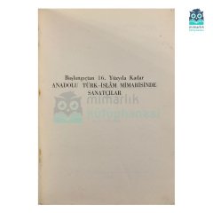 Başlangıcından 16. Yüzyıla Kadar Anadolu Türk-İslam Mimarisinde Sanatçılar