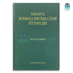 Amasya Burmalı Minâre Camii Kitâbeleri