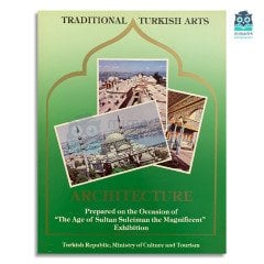 Traditional Turkish Arts: Architecture