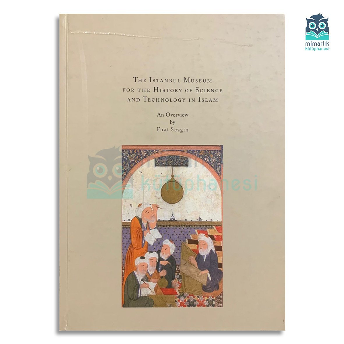 The Istanbul Museum for the History of Science and Technology in Islam