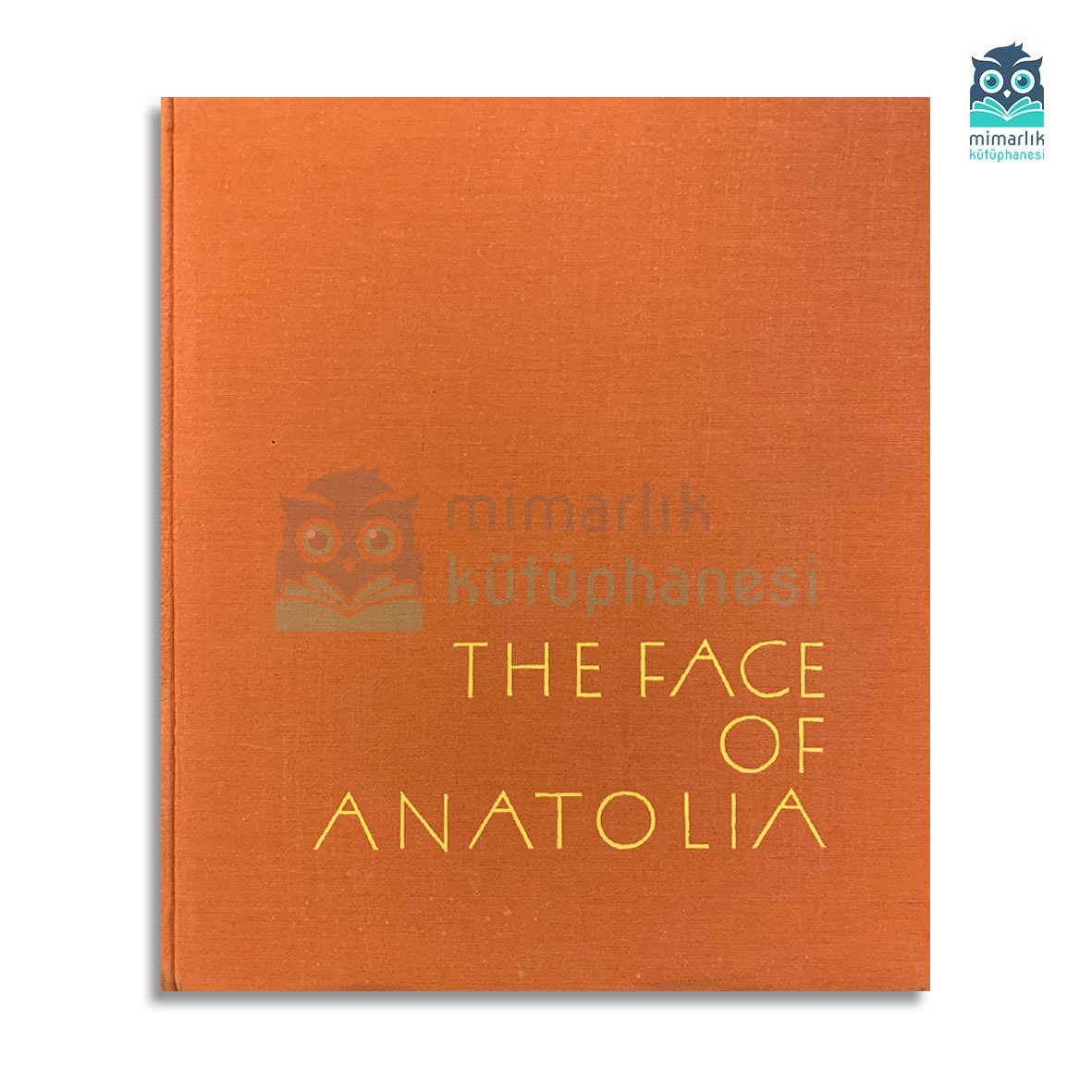 The Face of Anatolia