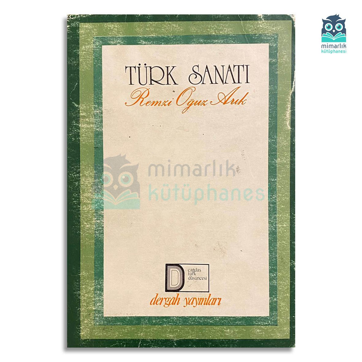 Türk Sanatı / Türk Medeniyeti ve Sanatına Dair Arkeolog Gözüyle Anadolu