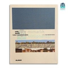 Turgut Cansever'in İzinde: Ufkî Şehir
