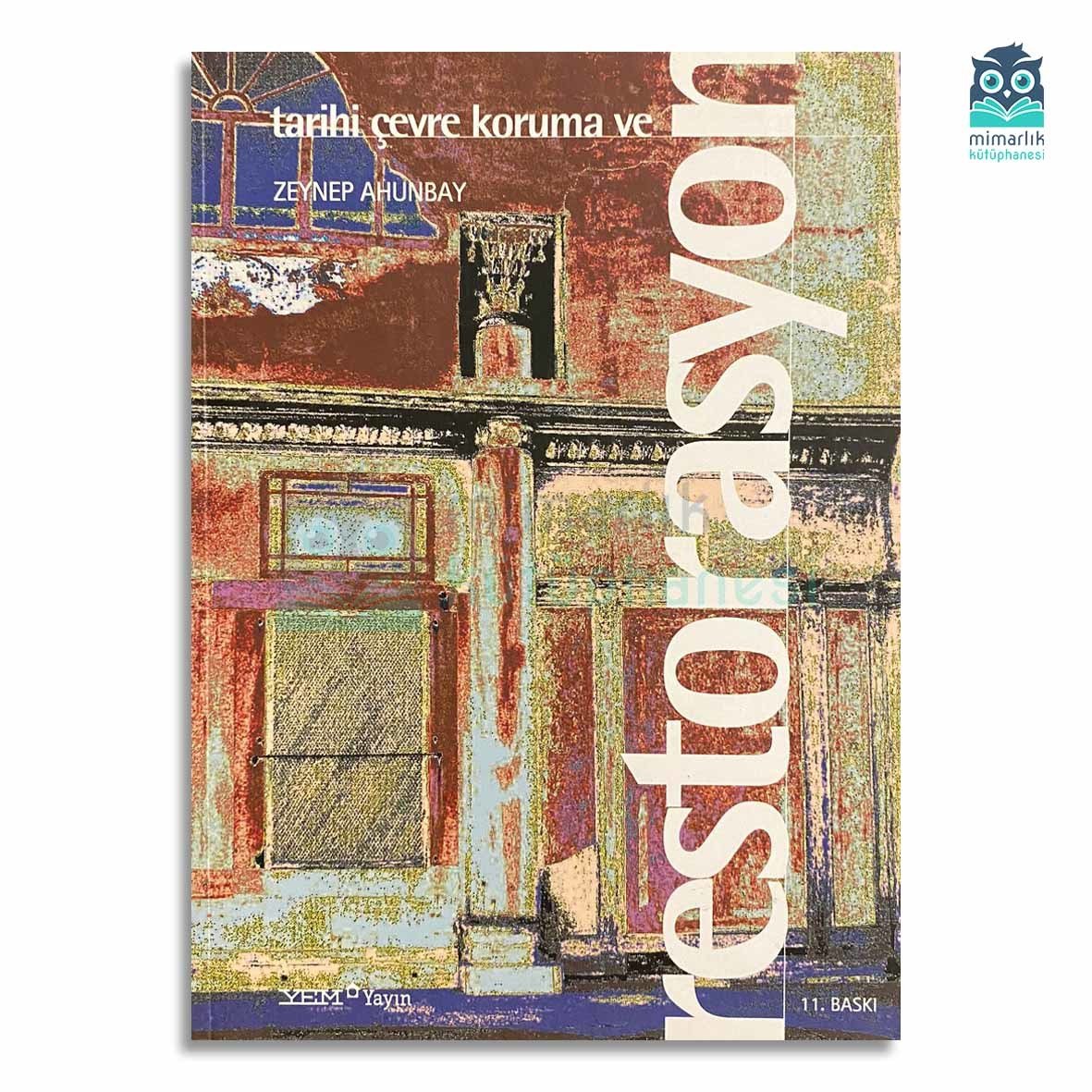 Tarihi Çevre Koruma ve Restorasyon