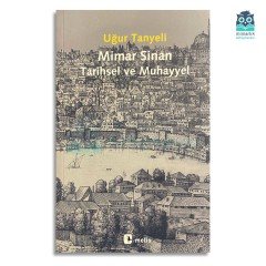 Mimar Sinan: Tarihsel ve Muhayyel