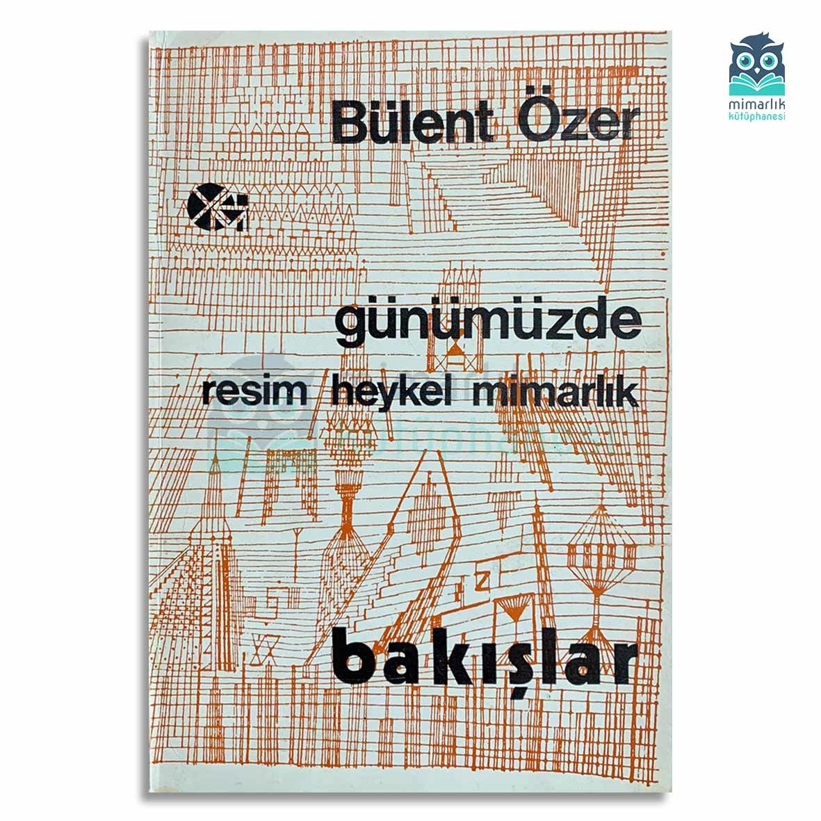 Bakışlar: Resim, Heykel, Mimarlık