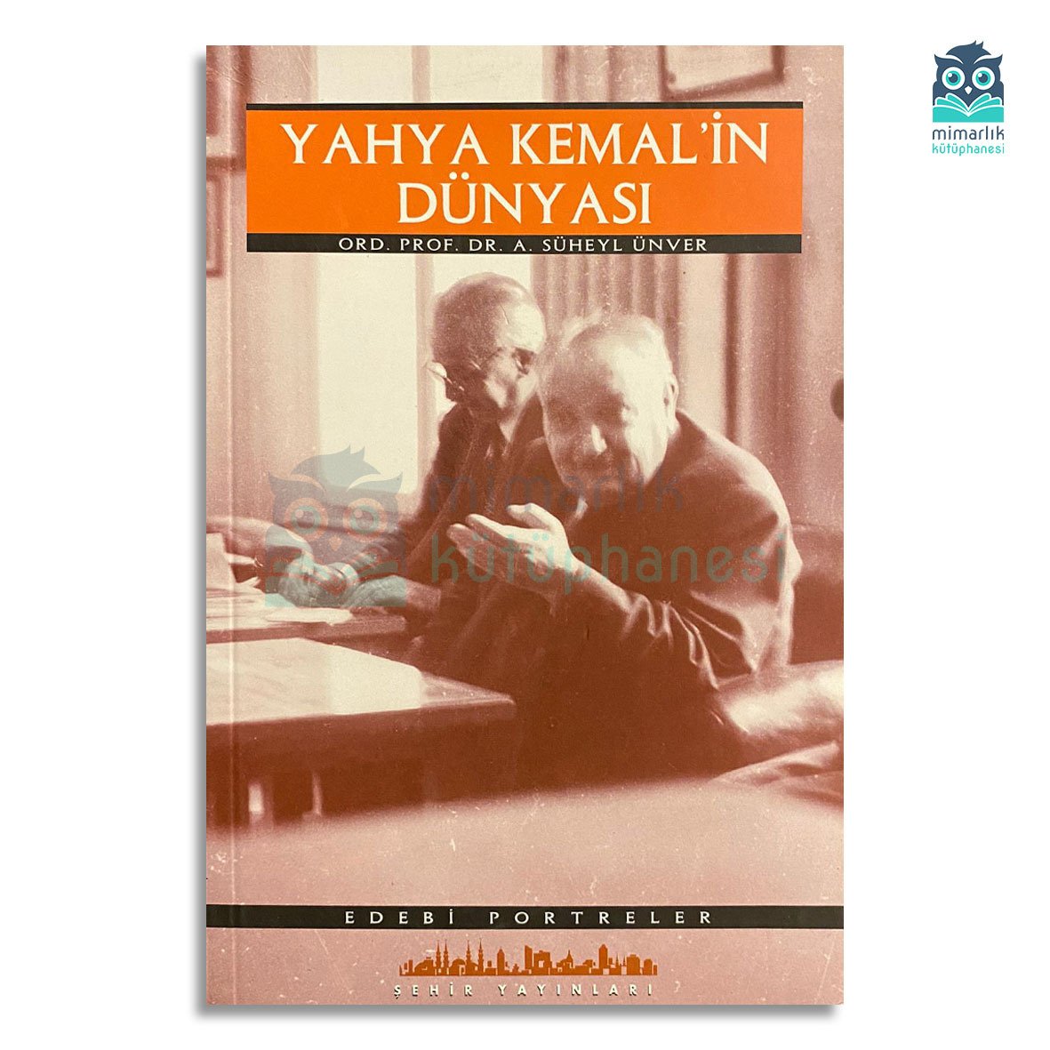 Yahya Kemal'in Dünyası