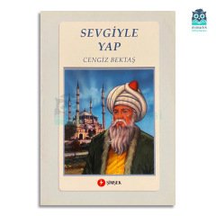 Sevgiyle Yap