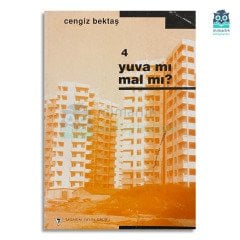 Yuva mı, Mal mı?