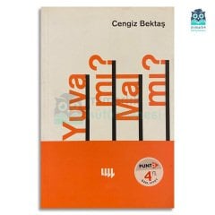 Yuva mı, Mal mı?