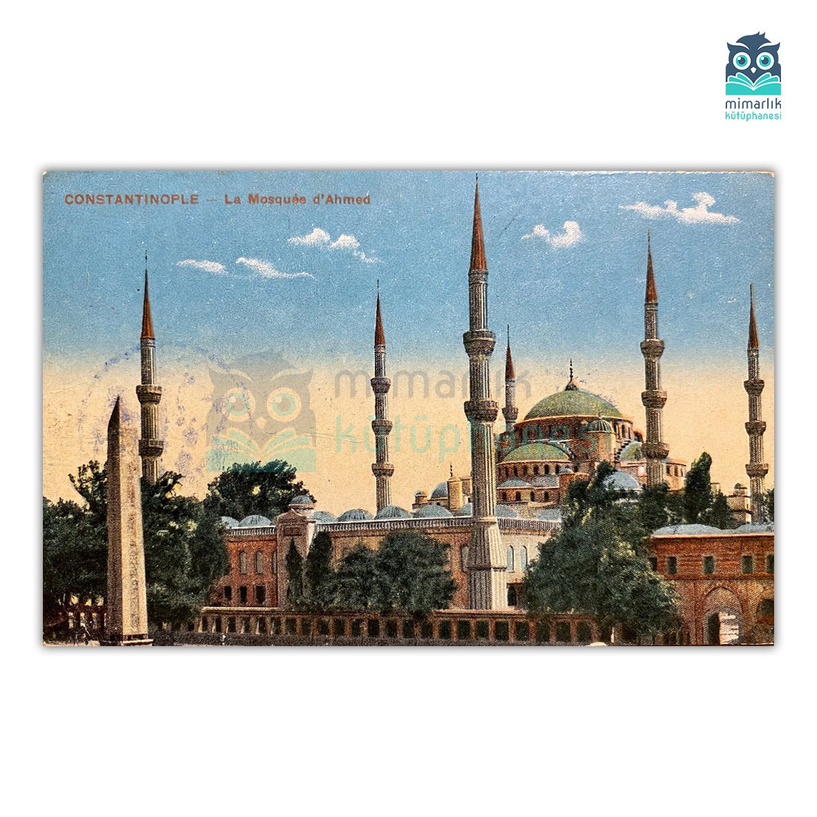 Sultanahmet Camii ve Dikilitaş (Arkası Yazılı)