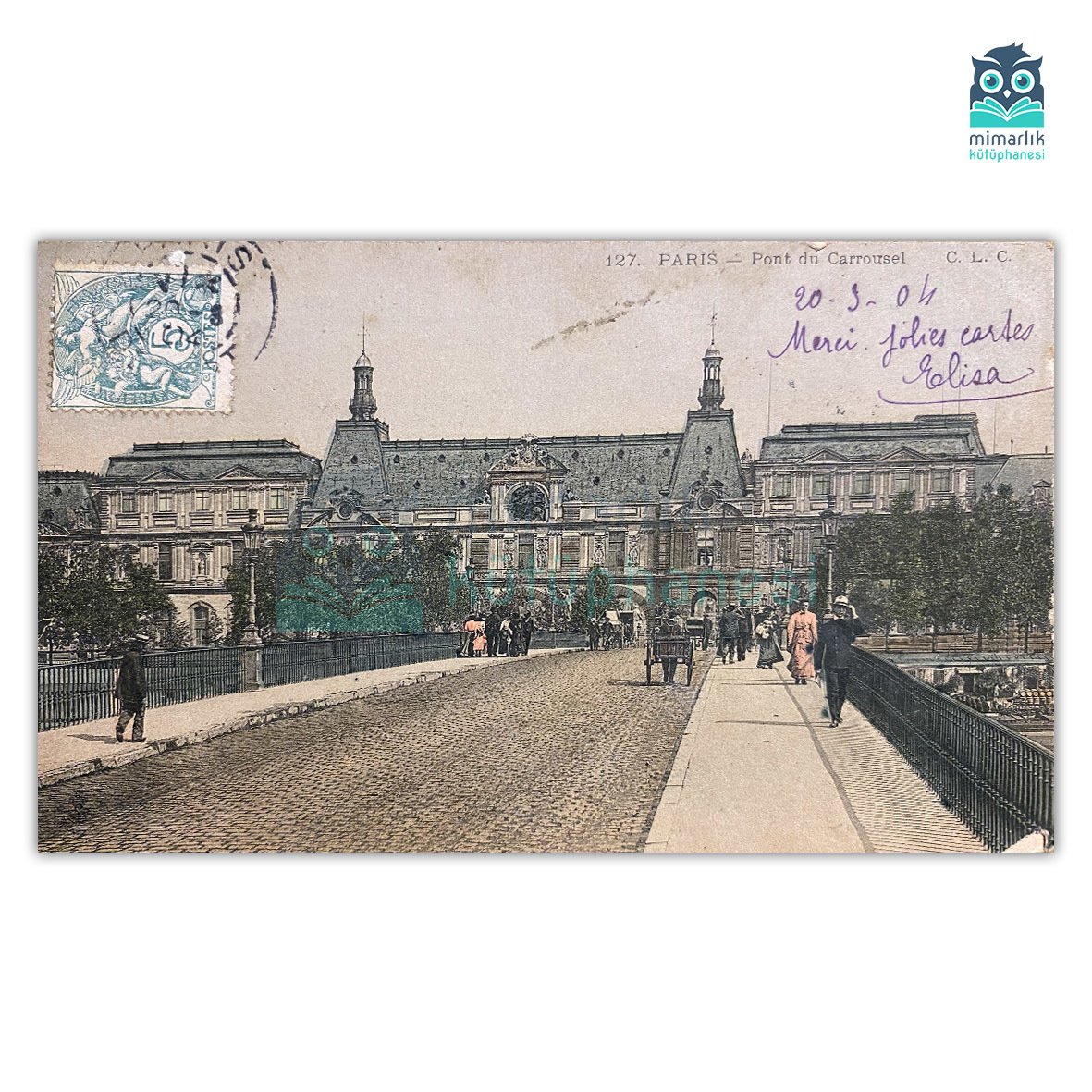 Carrousel Köprüsü, Paris (Arkası Yazılı)