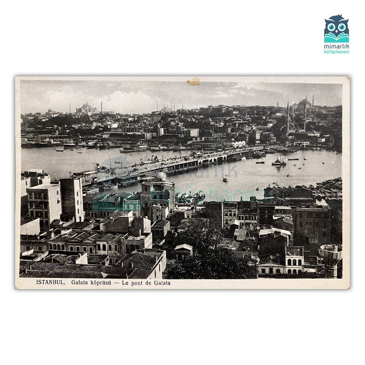 Galata Köprüsü ve Karaköy (Arkası Yazılı)