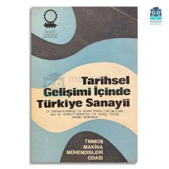 Tarihsel Gelişimi İçinde Türkiye Sanayii