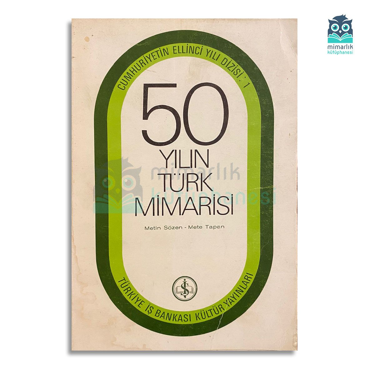 50 Yılın Türk Mimarisi