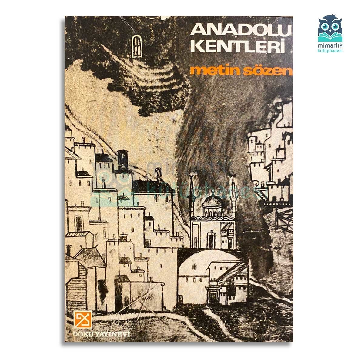 Anadolu Kentleri I