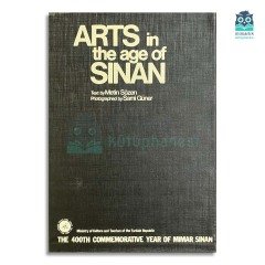 Sinan Architect Of Ages - Arts in The Age Of Sinan 1-2 (Kutulu)