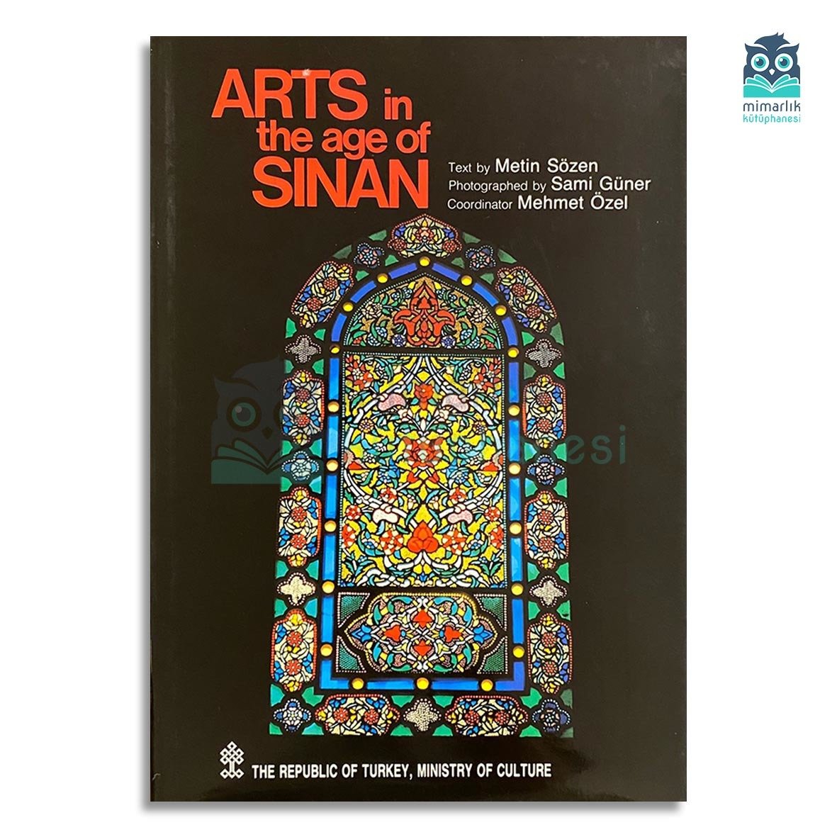 Arts in The Age Of Sinan