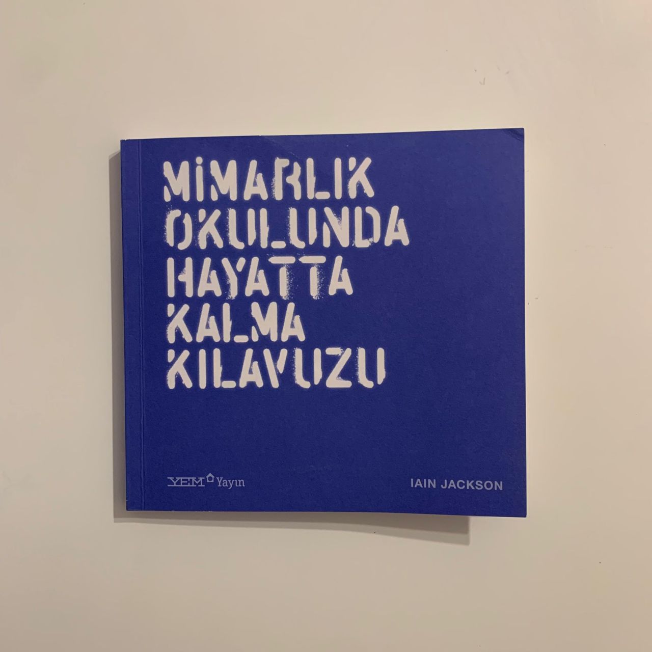 Mimarlık Okulunda Hayatta Kalma Kılavuzu