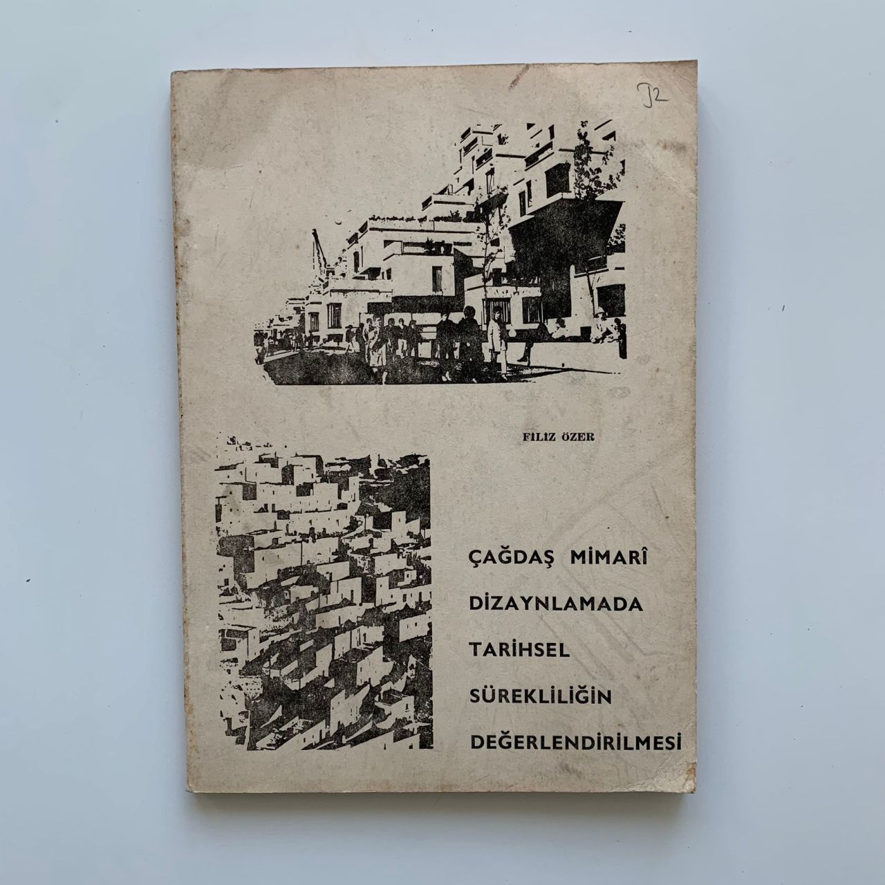 Çağdaş Mimarî Dizaynlamada Tarihsel Sürekliliğin Değerlendirilmesi